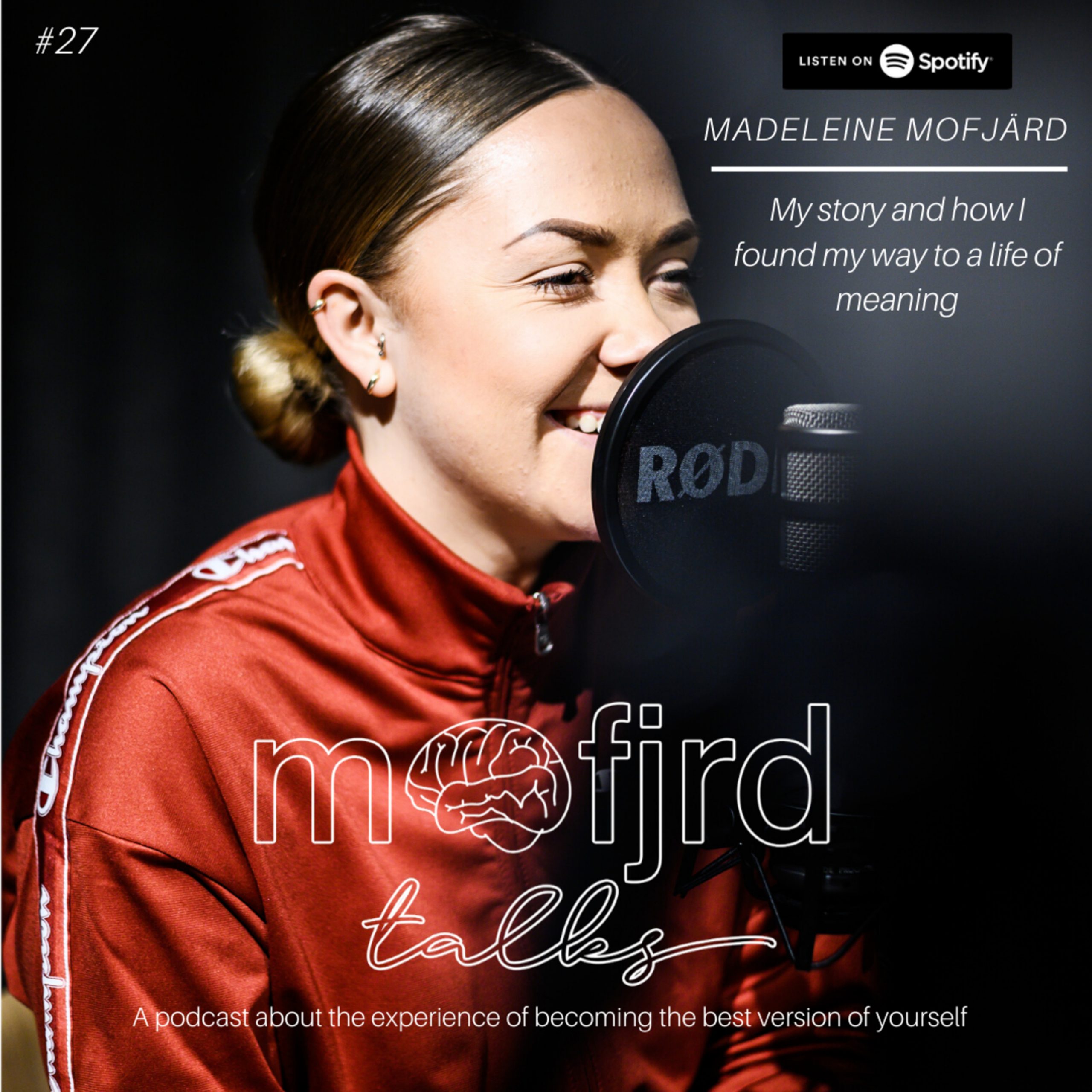 Läs mer om artikeln 27. Madeleine Mofjärd – How I used my curiosity to transform